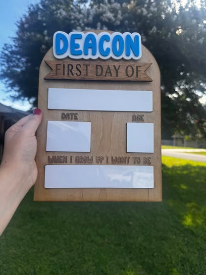 Interchangeable first/last day sign!